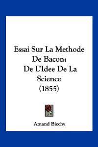 Essai Sur La Methode De Bacon