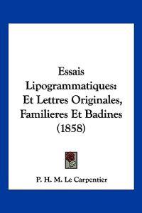 Essais Lipogrammatiques