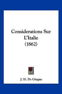 Considerations Sur L'Italie (1862)