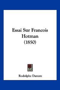 Essai Sur Francois Hotman (1850)