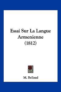 Essai Sur La Langue Armenienne (1812)