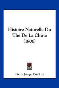 Histoire Naturelle Du The De La Chine (1806)