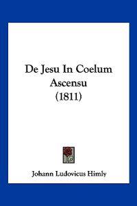 De Jesu In Coelum Ascensu (1811)
