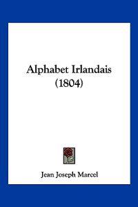 Alphabet Irlandais (1804)