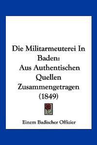 Offizier, E: Militarmeuterei In Baden