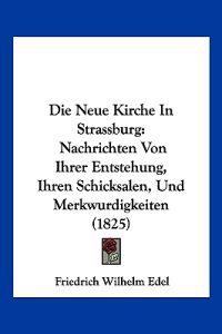 Edel, F: Neue Kirche In Strassburg