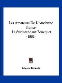 Les Amateurs De L'Ancienne France