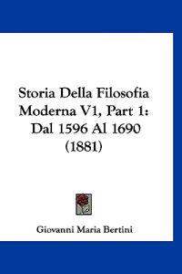 Storia Della Filosofia Moderna V1, Part 1