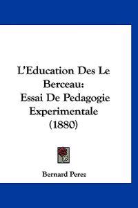 L'Education Des Le Berceau