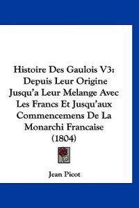 Histoire Des Gaulois V3