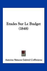 Etudes Sur Le Budget (1848)