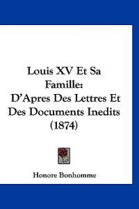 Louis XV Et Sa Famille