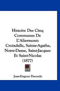 Histoire Des Cinq Communes De L'Aliermont