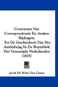Contracten Van Correspondentie En Andere Bijdragen