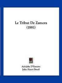 Le Tribut De Zamora (1881)