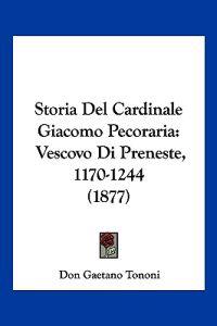 Storia Del Cardinale Giacomo Pecoraria