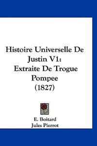 Histoire Universelle De Justin V1