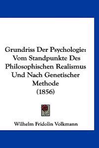 Volkmann, W: Grundriss Der Psychologie