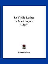La Vieille Roche