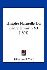 Histoire Naturelle Du Genre Humain V1 (1801)