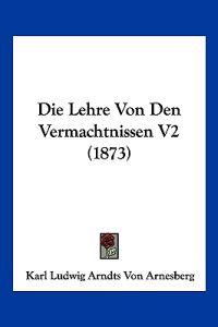 Arnesberg, K: Lehre Von Den Vermachtnissen V2 (1873)