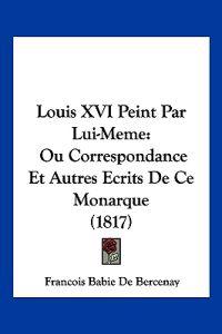 Louis XVI Peint Par Lui-Meme