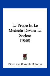 Le Pretre Et Le Medecin Devant La Societe (1848)