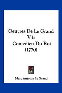 Oeuvres De Le Grand V3