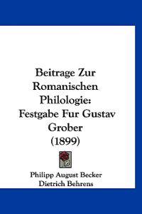 Becker, P: Beitrage Zur Romanischen Philologie
