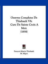 Oeuvres Completes De Thiebault V8