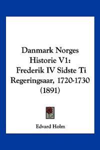 Danmark Norges Historie V1