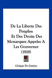 De La Liberte Des Peuples