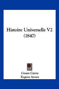 Histoire Universelle V2 (1847)