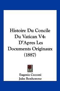 Histoire Du Concile Du Vatican V4