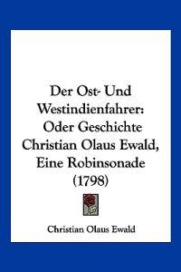 Ewald, C: Ost- Und Westindienfahrer