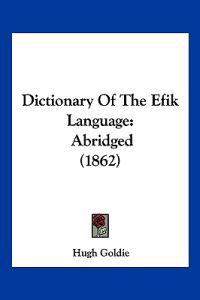 Dictionary Of The Efïk Language