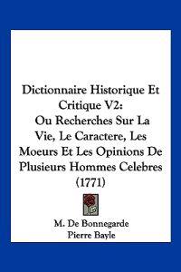 Dictionnaire Historique Et Critique V2