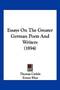 Essays On The Greater German Poets And Writers (1894)