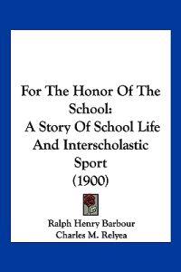 For The Honor Of The School