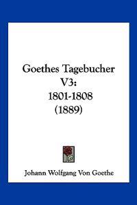 Goethe, J: Goethes Tagebucher V3