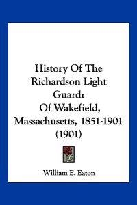 History Of The Richardson Light Guard
