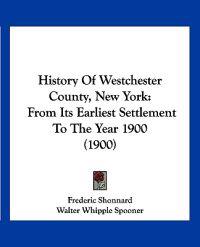 History Of Westchester County, New York