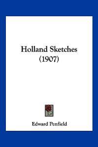 Holland Sketches (1907)
