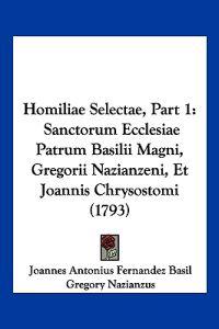 Homiliae Selectae, Part 1