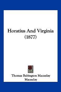 Horatius And Virginia (1877)