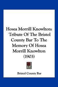 Hosea Morrill Knowlton