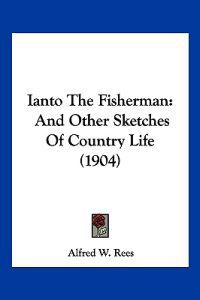 Ianto The Fisherman