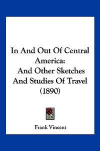 In And Out Of Central America