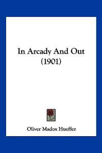 In Arcady And Out (1901)
