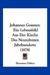 Dalton, H: Johannes Gossner